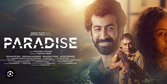 പോരാട്ടത്തിന്റെ രാഷ്ട്രീയം : പാരഡൈസ്  മൂവി റിവ്യൂ