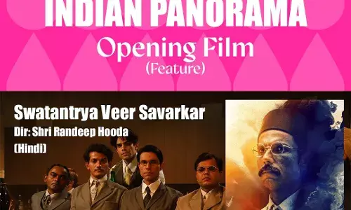 IFFI ഇന്ത്യൻ പനോരമ വിഭാഗത്തിൽ ഉൽഘാടന ചിത്രം വീർ സവർക്കർ IFFI ഇന്ത്യൻ പനോരമ വിഭാഗത്തിൽ ഉൽഘാടന ചിത്രം വീർ സവർക്കർ